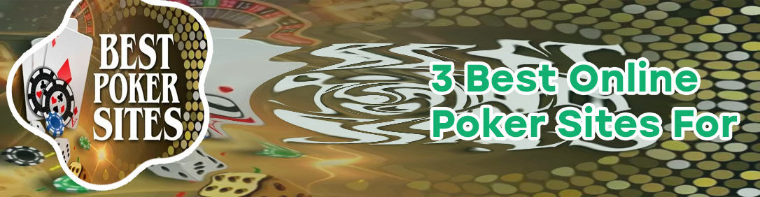 Best online money poker sites
